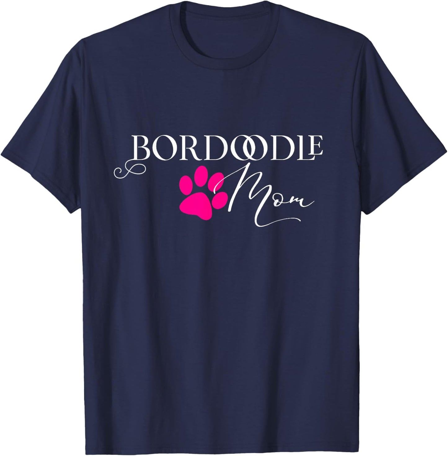 Bordoodle Mom Pink Dog Paw Gift Men Women Kids T-Shirt - T-Shirt | Navy