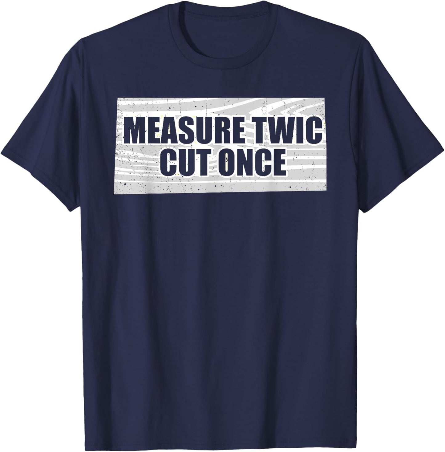 Funny Woodworking Contractor Men Woodworker Gift Small T-Shirt - T-Shirt | Navy