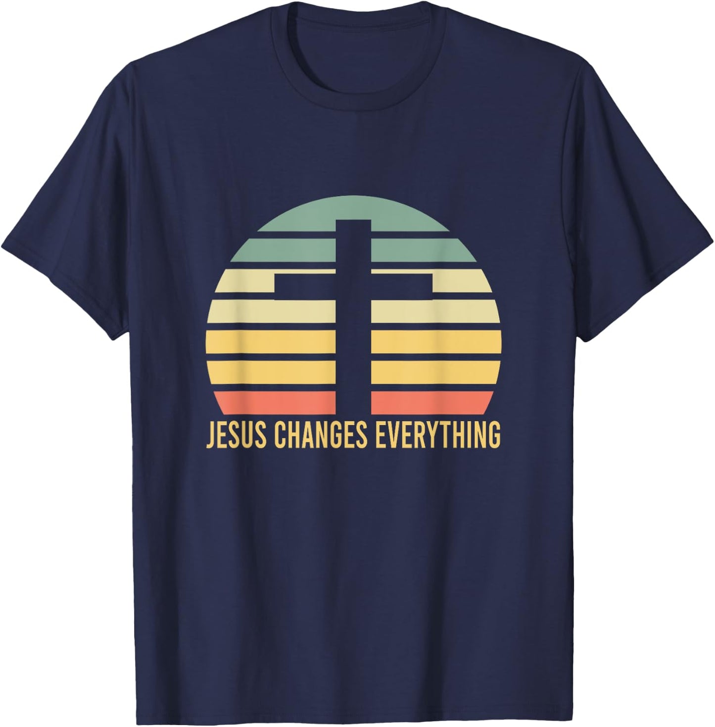 Jesus Changes Everything Jesus T-Shirt - T-Shirt | Navy