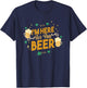 I'm Here for Free Beer T-Shirt - T-Shirt | Navy