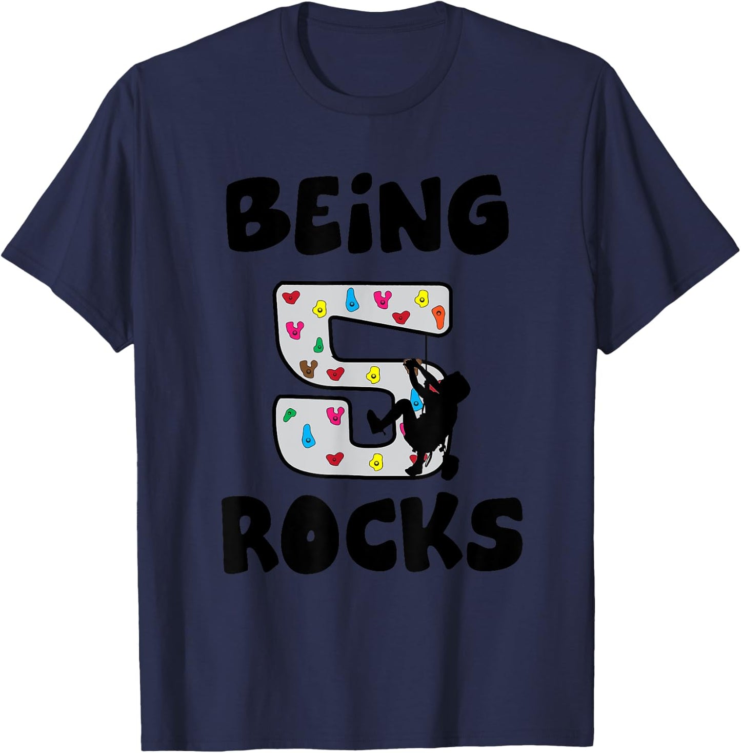 Rock Climbing Funny 5 Years Old 5th Birthday Gift Kids T-Shirt - T-Shirt | Navy