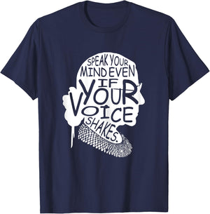 Speak Your Mind Even If Your Voice Shakes RBG T-Shirt - T-Shirt | Navy