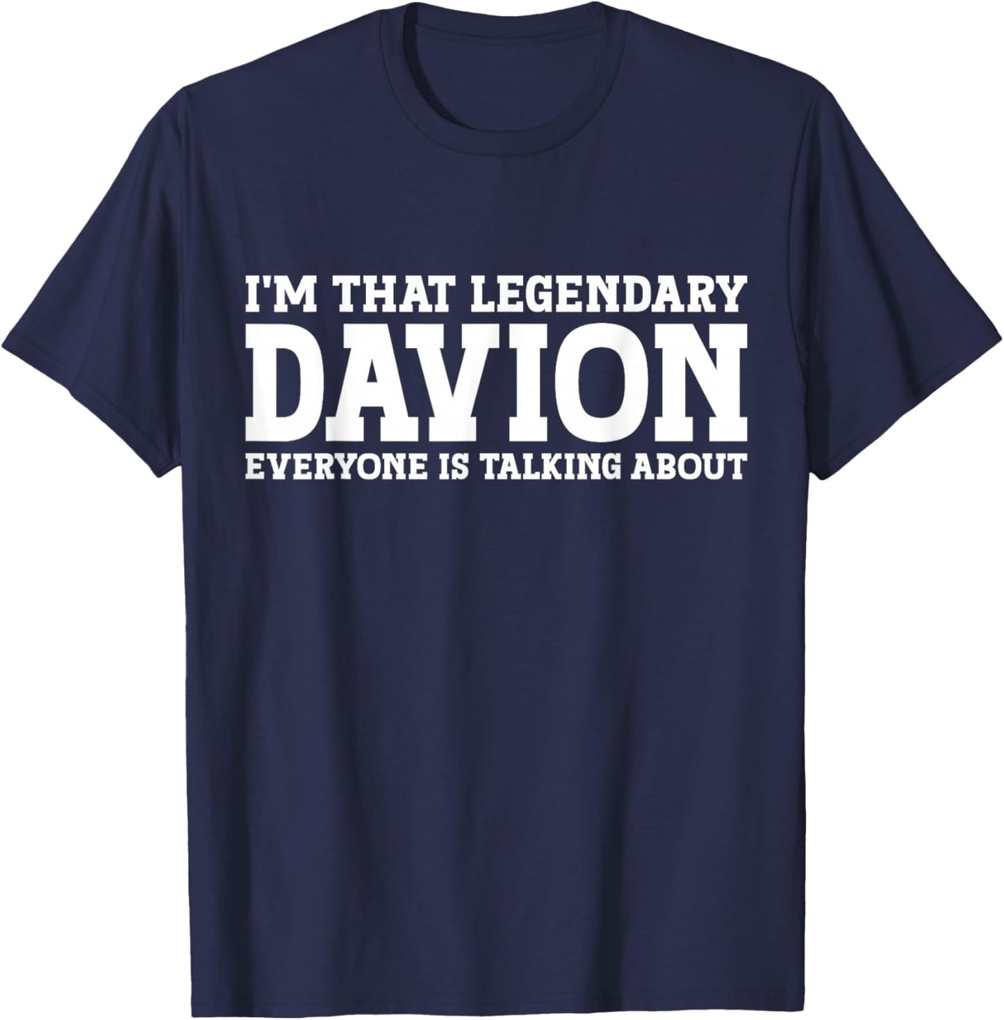 Davion Personal Name Funny Davion T-Shirt - T-Shirt | Navy