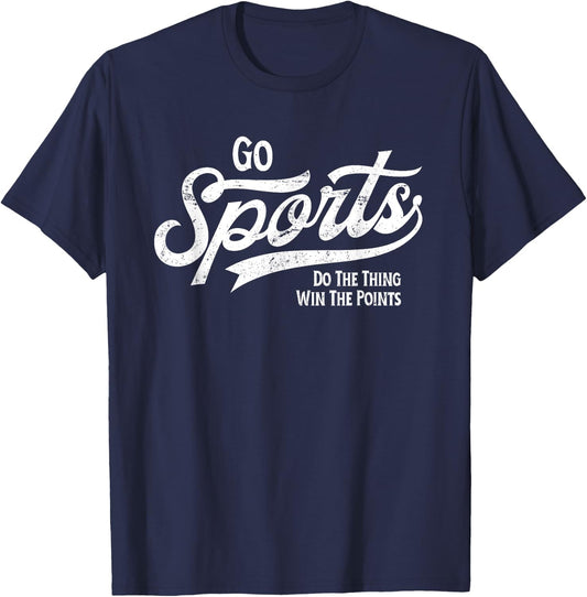 Go Sports! Do the Thing Win The Points Funny Vintage Sports T-Shirt - T-Shirt | Navy