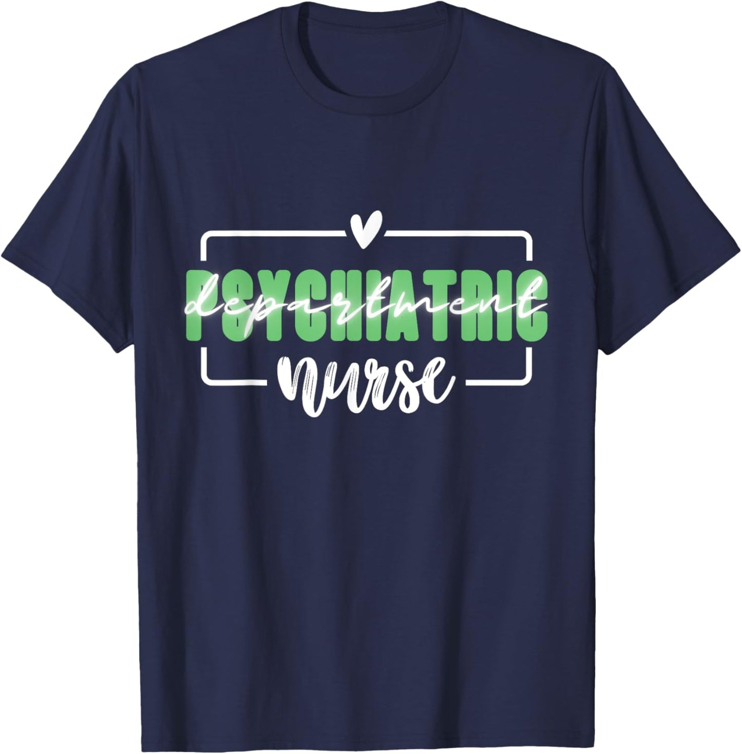 Funny Nurse Psychiatric Mental Health Department Room RN T-Shirt - T-Shirt | Navy