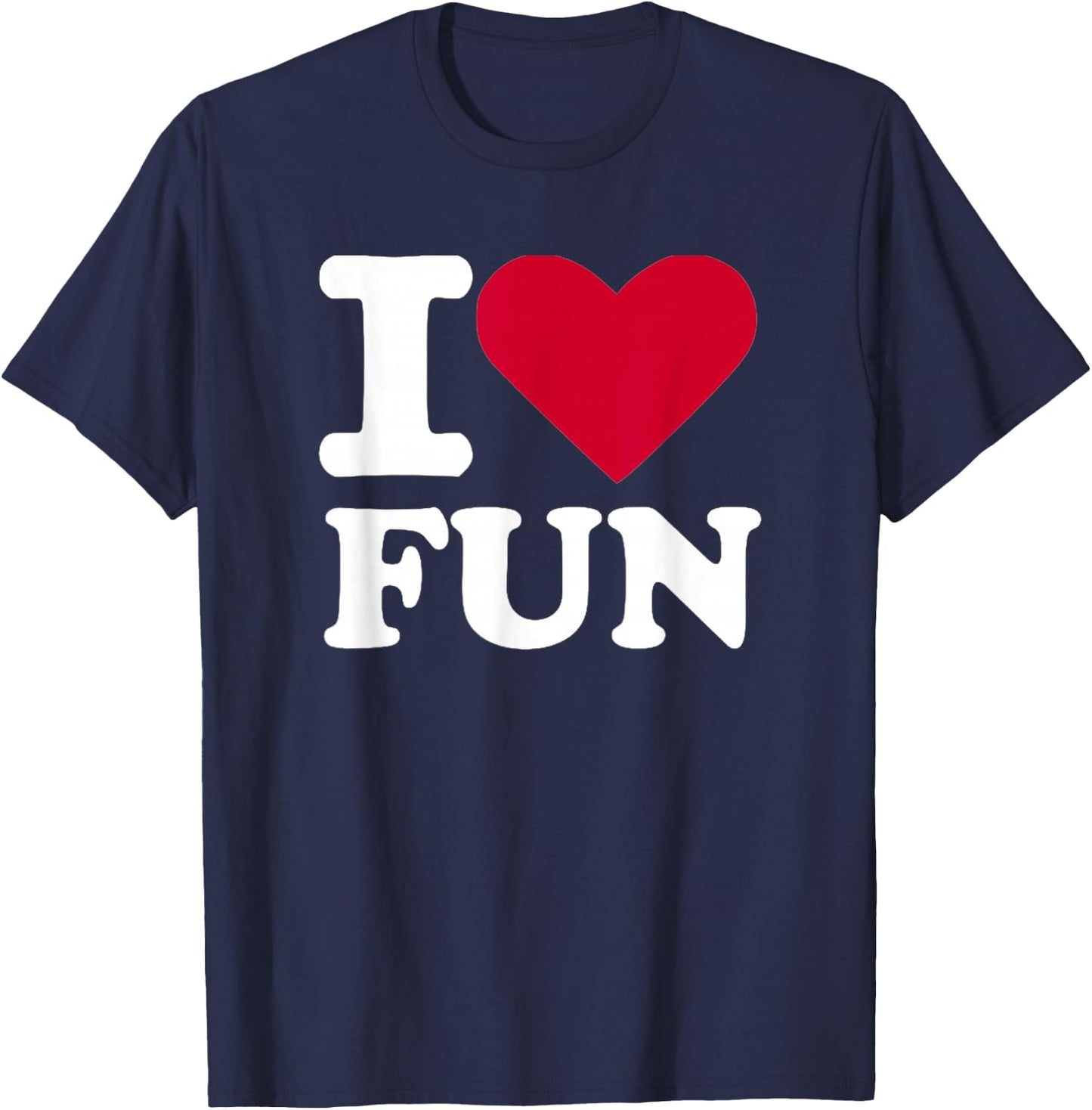 I love fun T-Shirt - T-Shirt | Navy