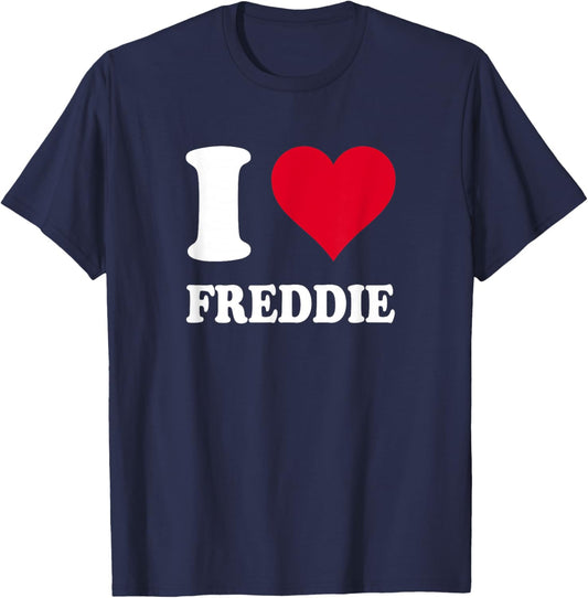 I Love Freddie T-Shirt - T-Shirt | Navy