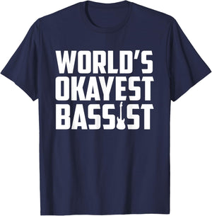 World's Okayest Bassis Funny Electric Bass Guitar Player T-Shirt - T-Shirt | Navy