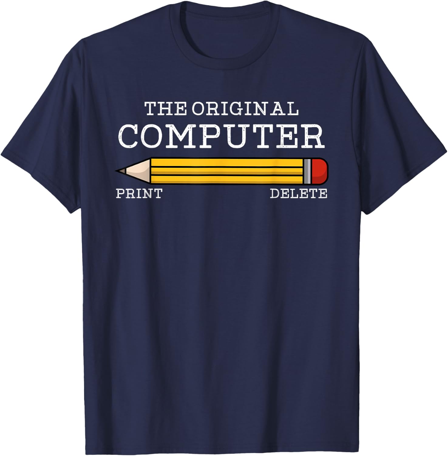 The Original Computer Funny Pencil IT Tech Support T-Shirt - T-Shirt | Navy