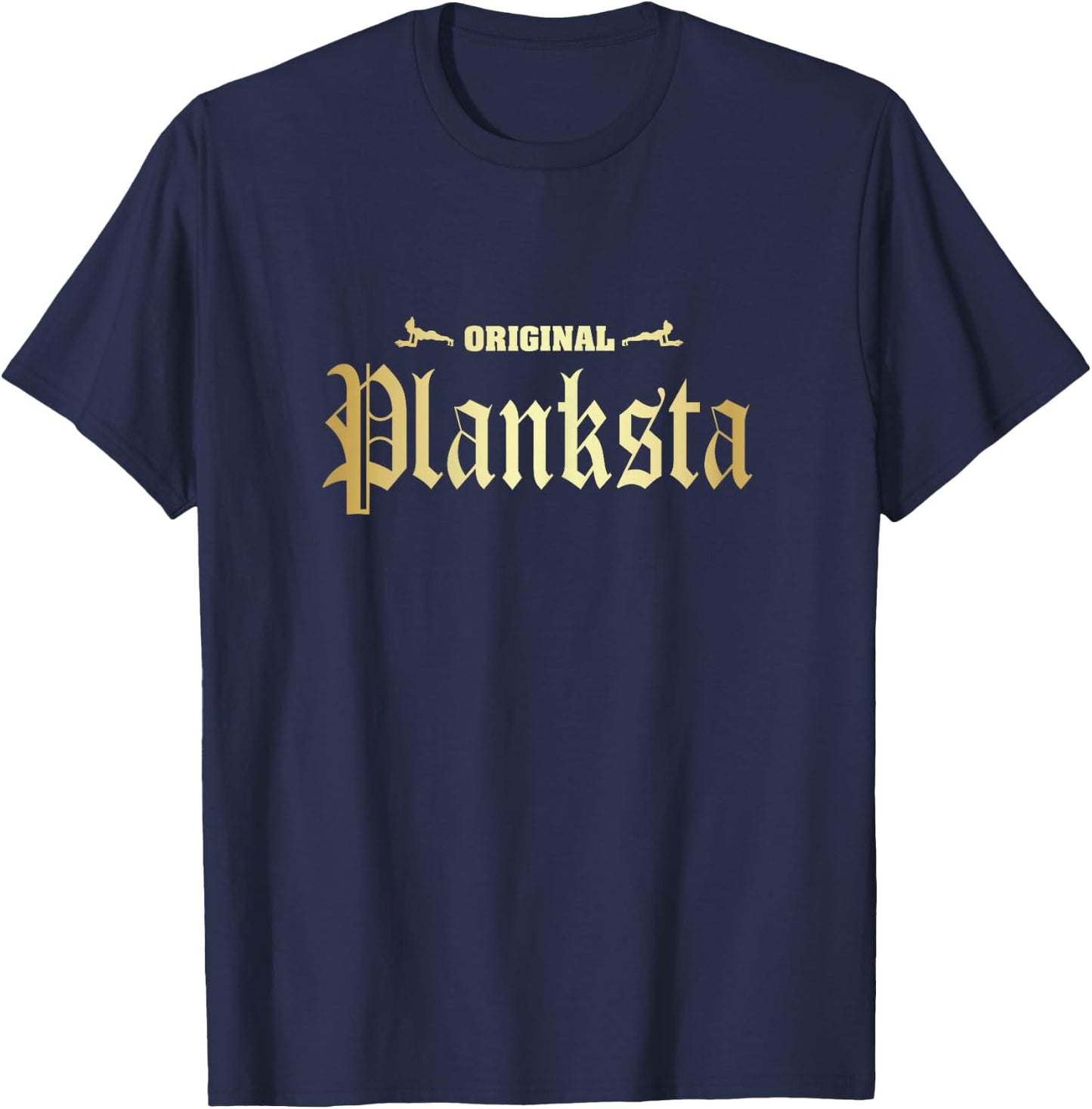 Original Planksta Planster Funny Planks Pilates Workout T-Shirt - T-Shirt | Navy