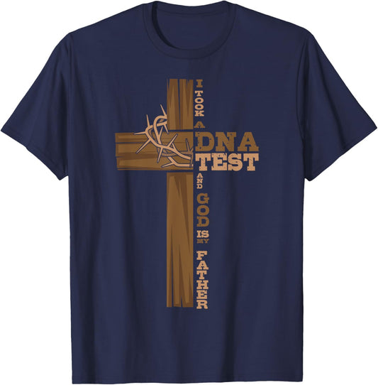 I Took A DNA Test And God Is My Father Cross Christian T-Shirt - T-Shirt | Navy