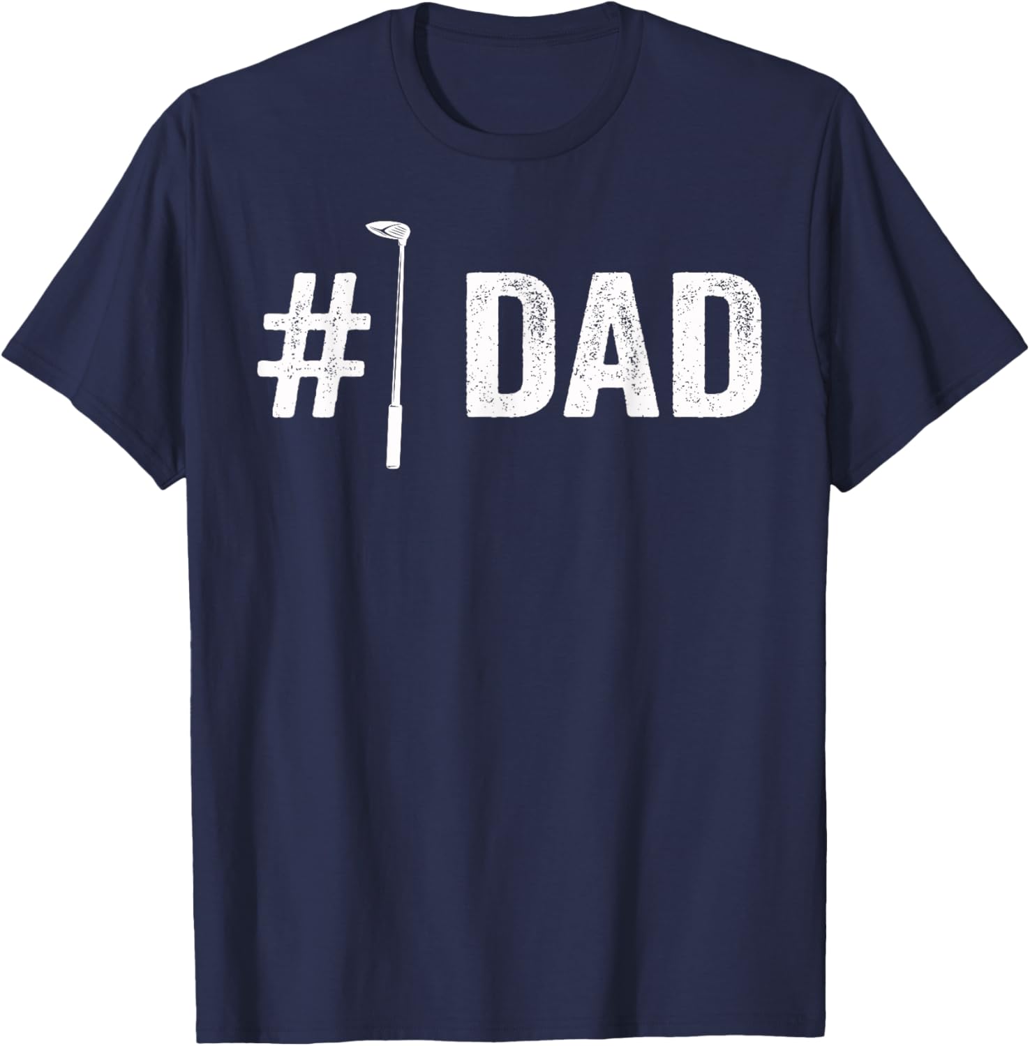 Number One Golf Dad for Fathers Day #1 Daddy T-Shirt - T-Shirt | Navy
