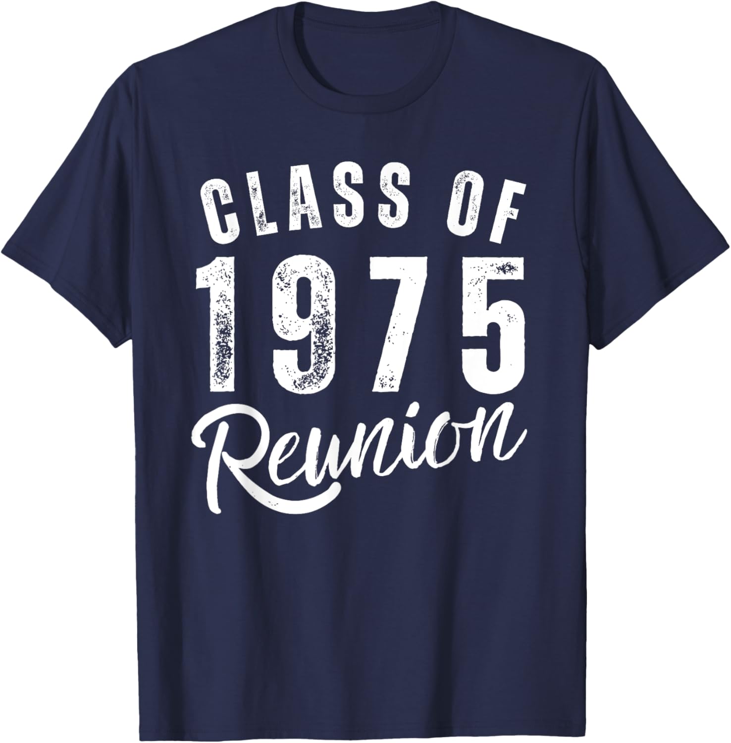Class Of 1975 50th Class Reunion Graduation Classmate Alumni T-Shirt - T-Shirt | Navy