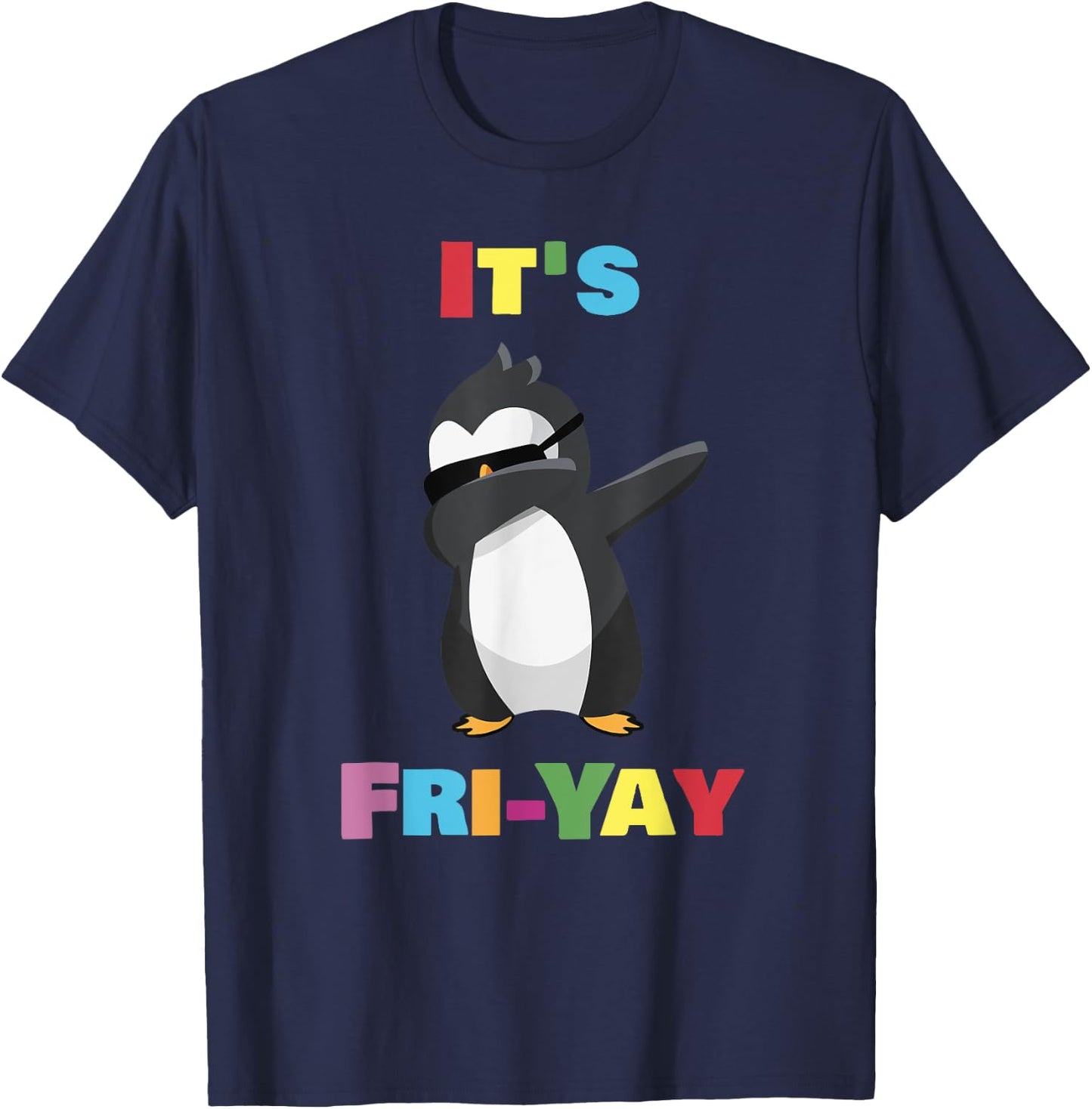 It's Fri-Yay Dabbing Penguin Friday Weekend Teacher, Student T-Shirt - T-Shirt | Navy