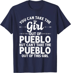 Girl Out Of PUEBLO CO COLORADO Gift Funny Home Roots USA T-Shirt - T-Shirt | Navy