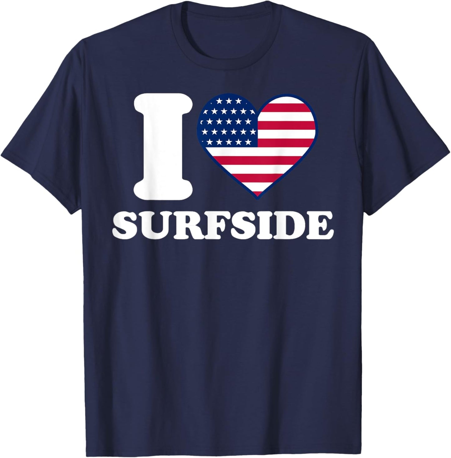 I love Surfside I heart Surfside T-Shirt - T-Shirt | Navy