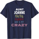 Aunt Joanne Beautiful Funny Crazy T-Shirt - T-Shirt | Navy