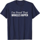I'm Proof That Miracles Happen - Black -Kids Classic Fit T-Shirt - T-Shirt | Navy