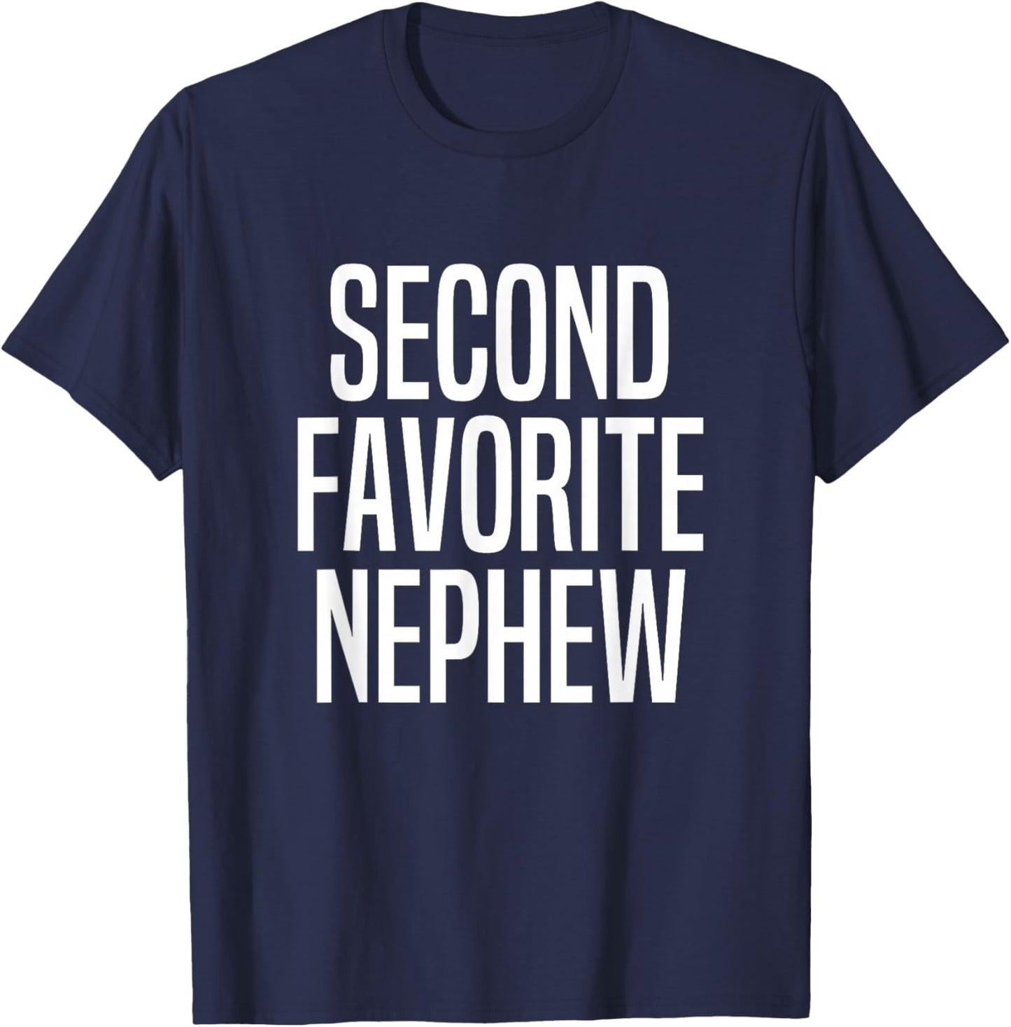 Second Favorite Nephew T-Shirt - T-Shirt | Navy