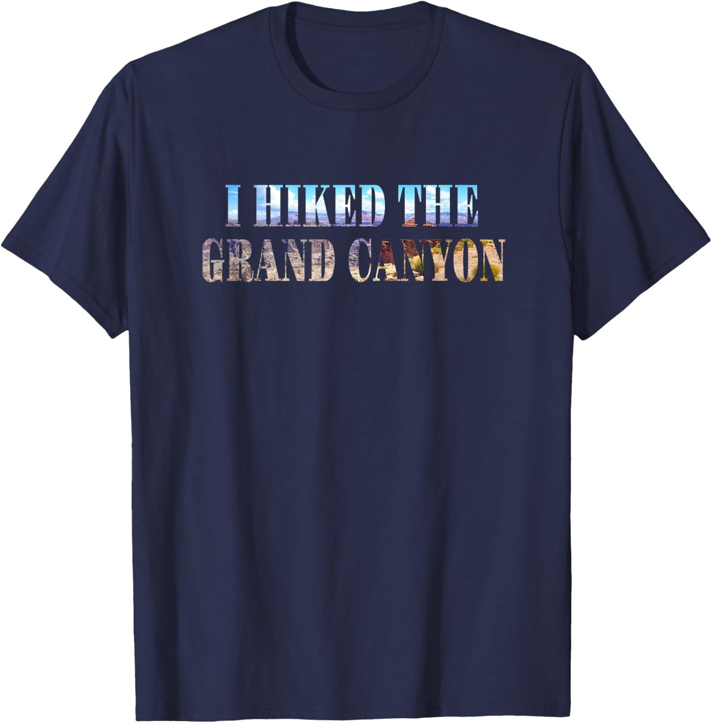 I Hiked The Grand Canyon T-Shirt - T-Shirt | Navy