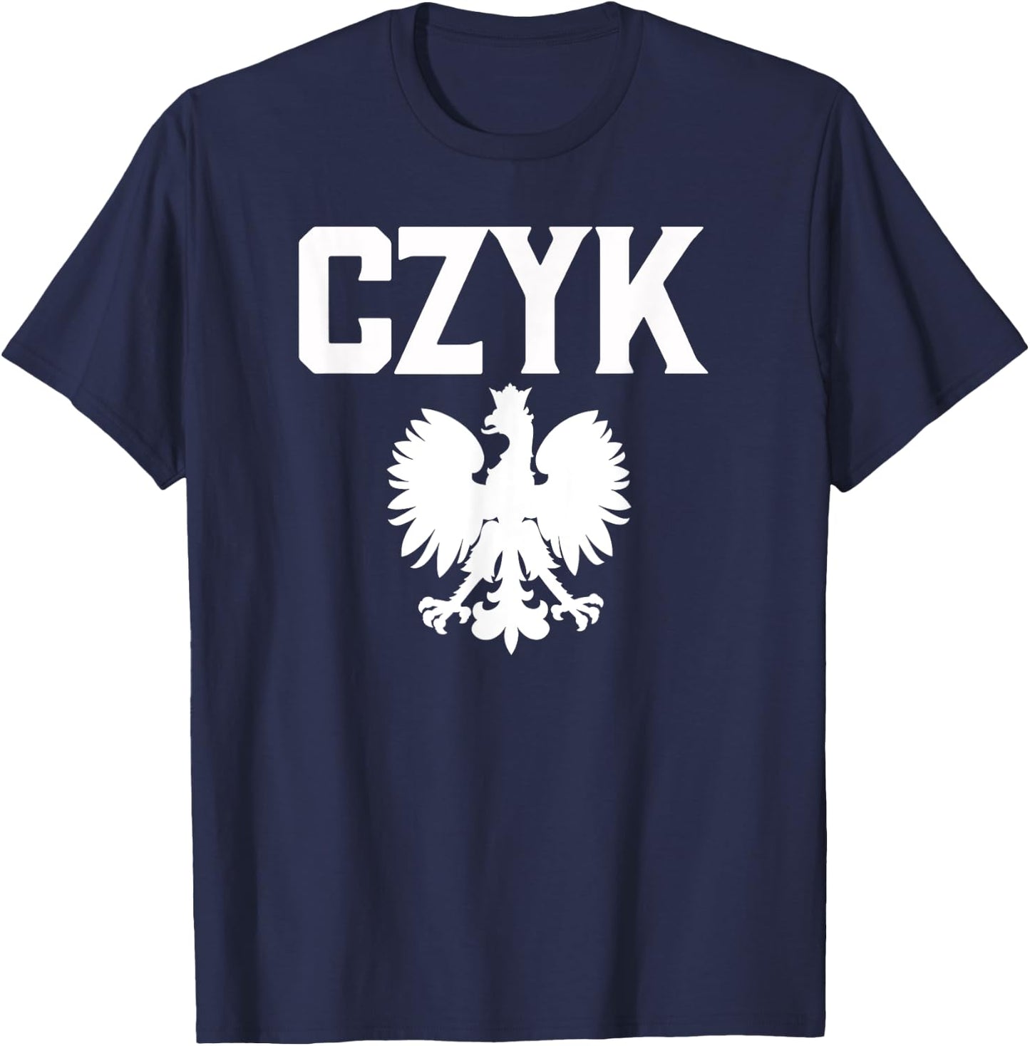 CZYK Polish American Heritage Polish Eagle Dyngus Day T-Shirt - T-Shirt | Navy