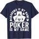 Poker Player Grandma Is My Name Poker Is My Game - Poker T-Shirt - T-Shirt | Navy