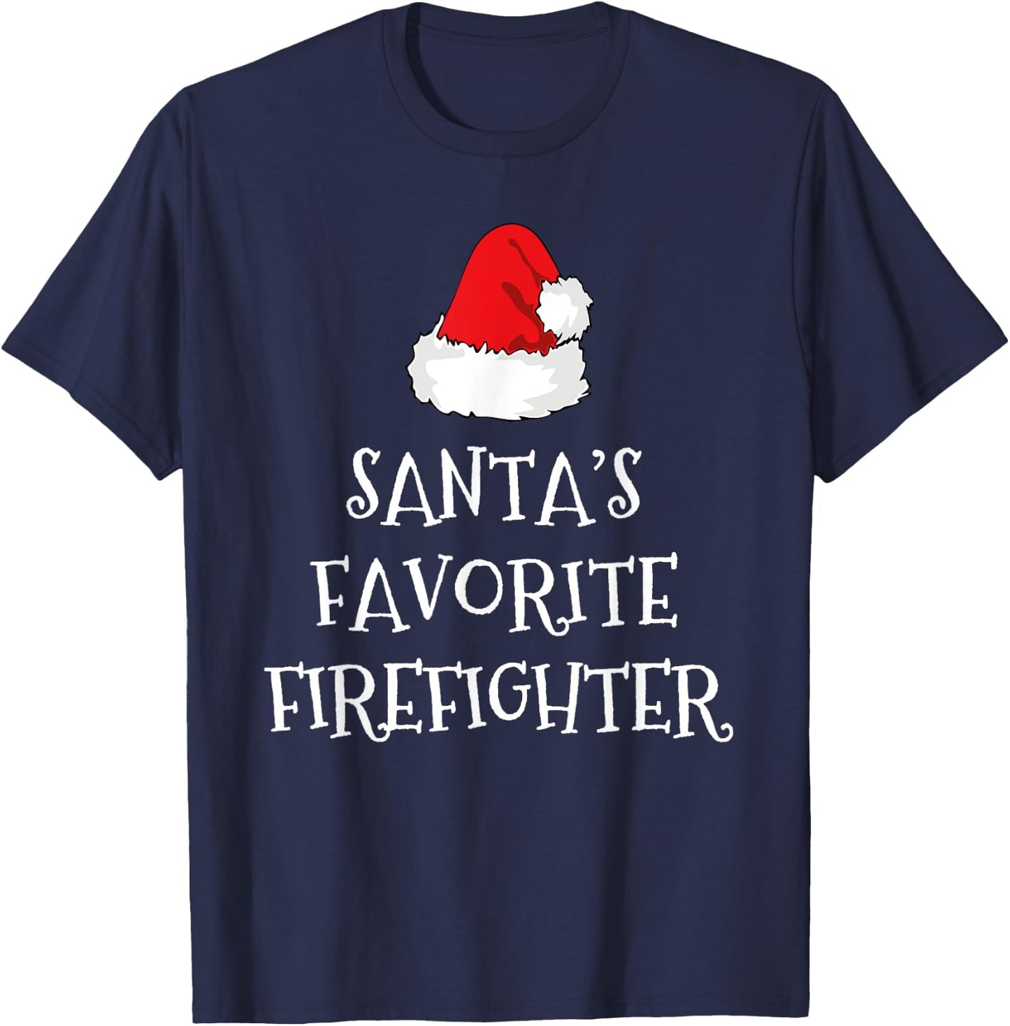 Santa's Favorite Firefighter Christmas Funny Xmas Fireman T-Shirt - T-Shirt | Navy