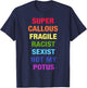 Super Callous Fragile Racist Sexist Not My Potus Quote Retro T-Shirt - T-Shirt | Navy