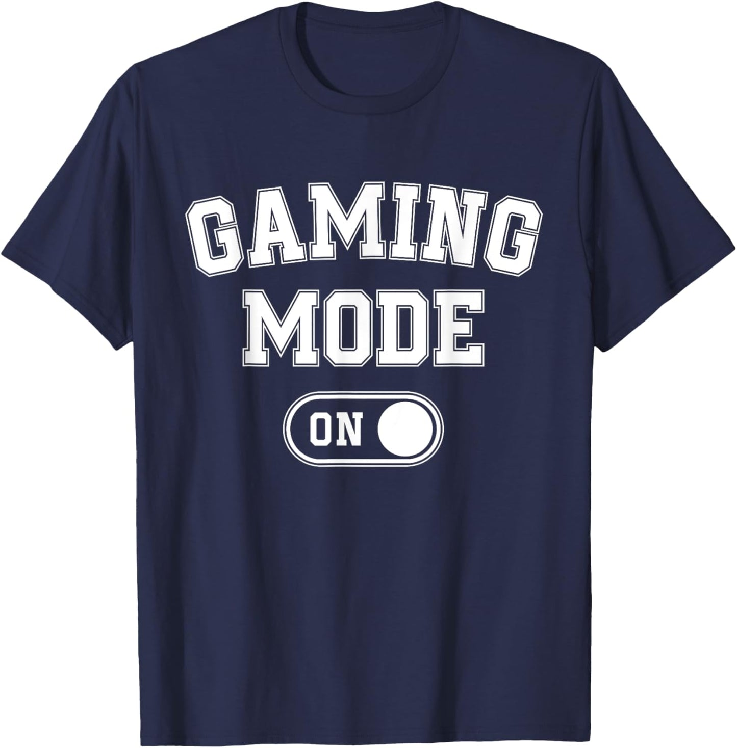 Gaming Mode On Funny Gamer Gift Men Kids Streamer Gaming T-Shirt - T-Shirt | Navy