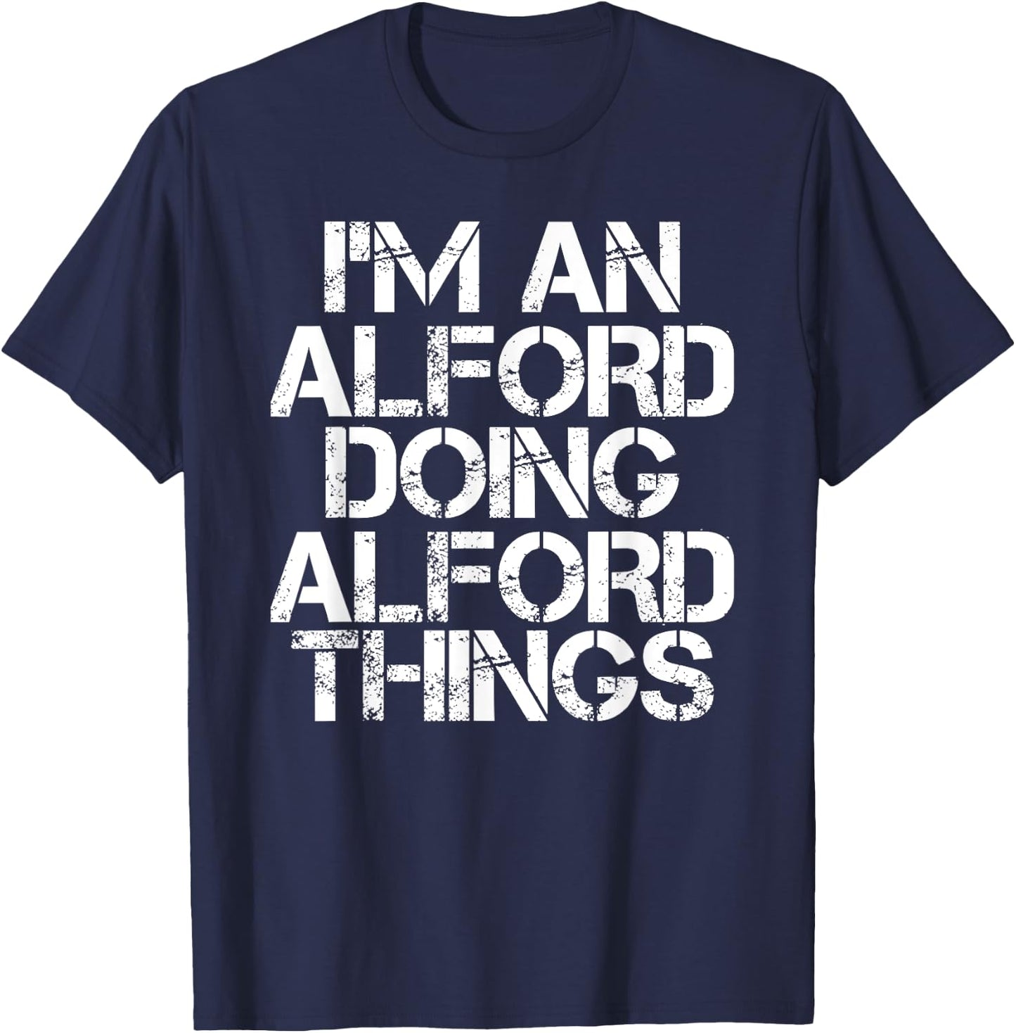 ALFORD Funny Surname Family Tree Birthday Reunion Gift T-Shirt - T-Shirt | Navy