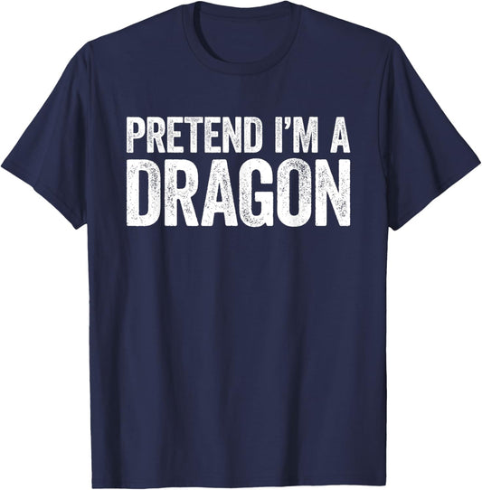 Pretend I'm A Dragon Matching Dragon Costume Shirt T-Shirt - T-Shirt | Navy