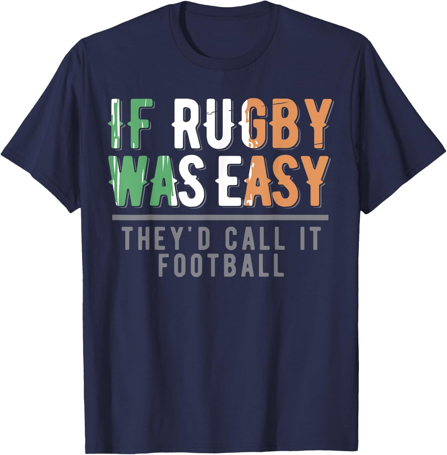 Shirt - Sports | Rugby | Funny Funny Irish Rugby | Irish | Football T-Shirt - T-Shirt | Navy