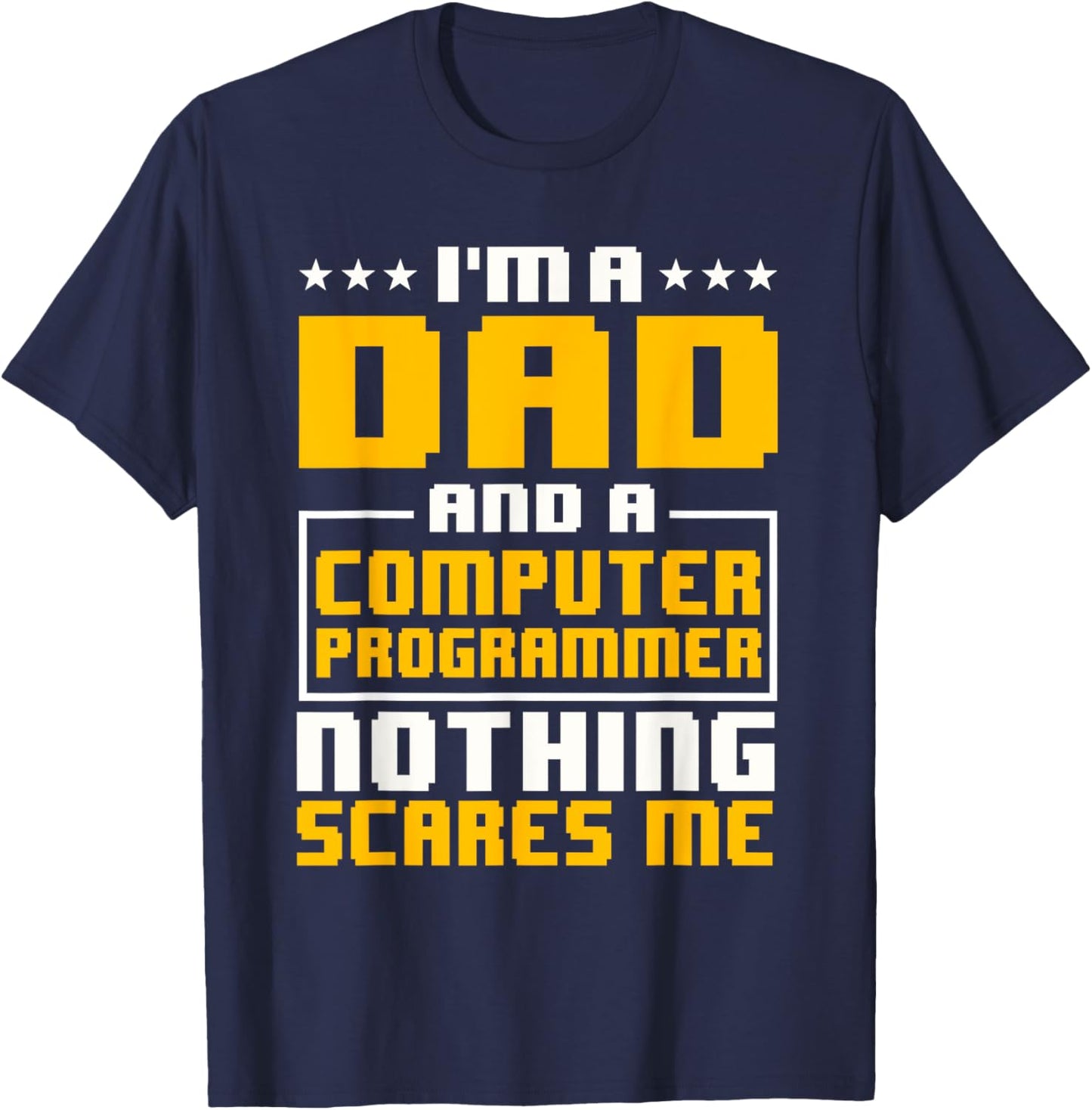 Programmer Software Developer Computer Engineer Father's Day T-Shirt - T-Shirt | Navy