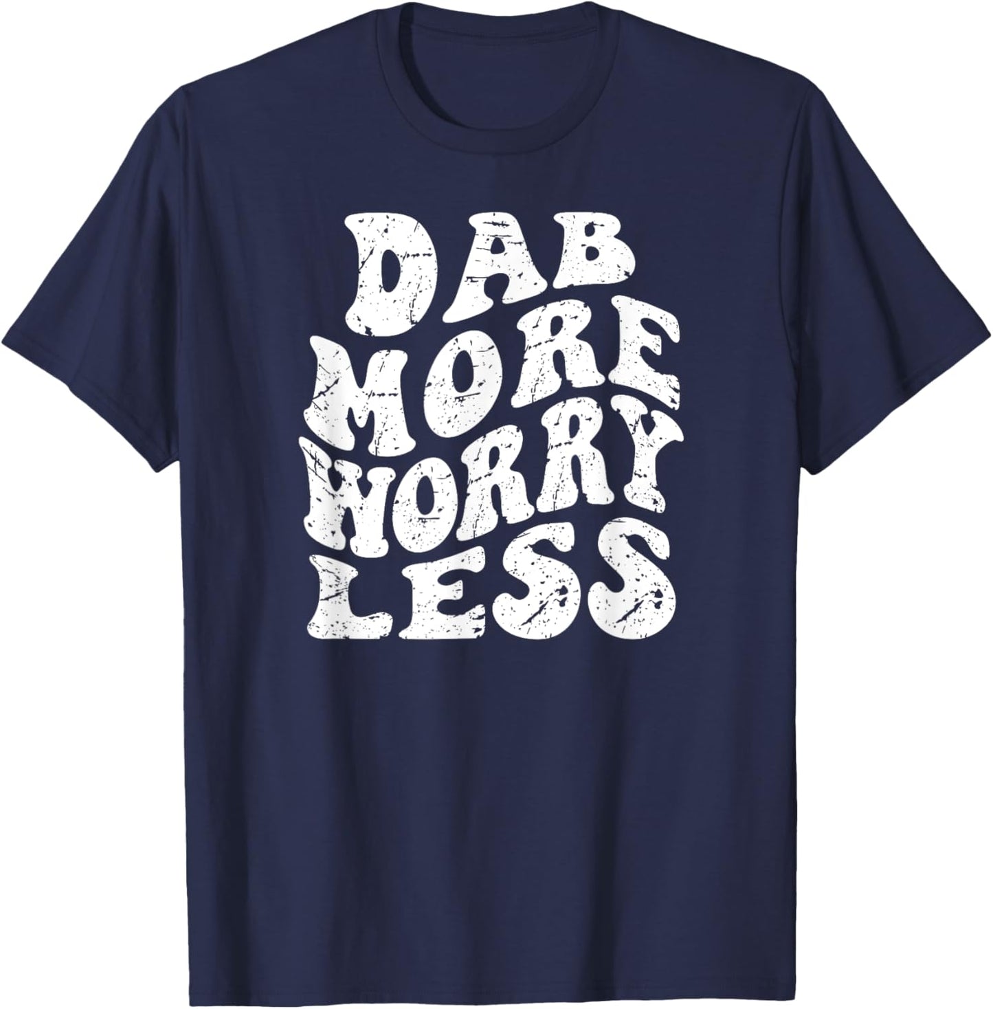 Retro Groovy Dab Dab Marijuana Weed Lover T-Shirt - T-Shirt | Navy