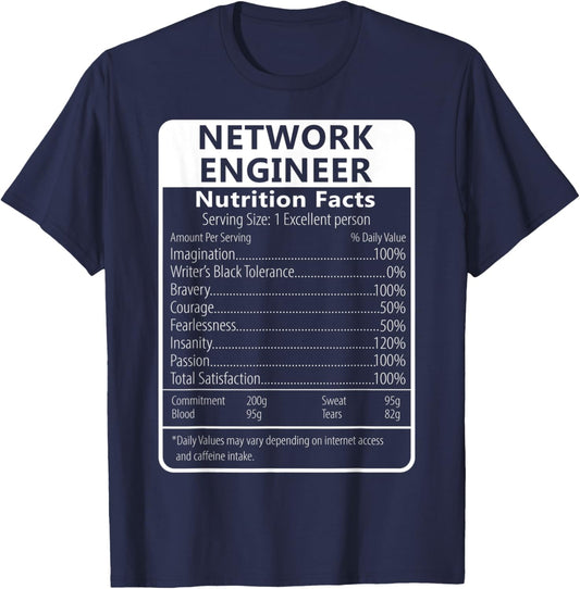 NETWORK ENGINEER Nutrition Facts Sarcastic T-Shirt - T-Shirt | Navy