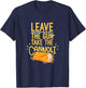 Leave The Gun Take The Cannoli Weapon And Italian Food Lover T-Shirt - T-Shirt | Navy