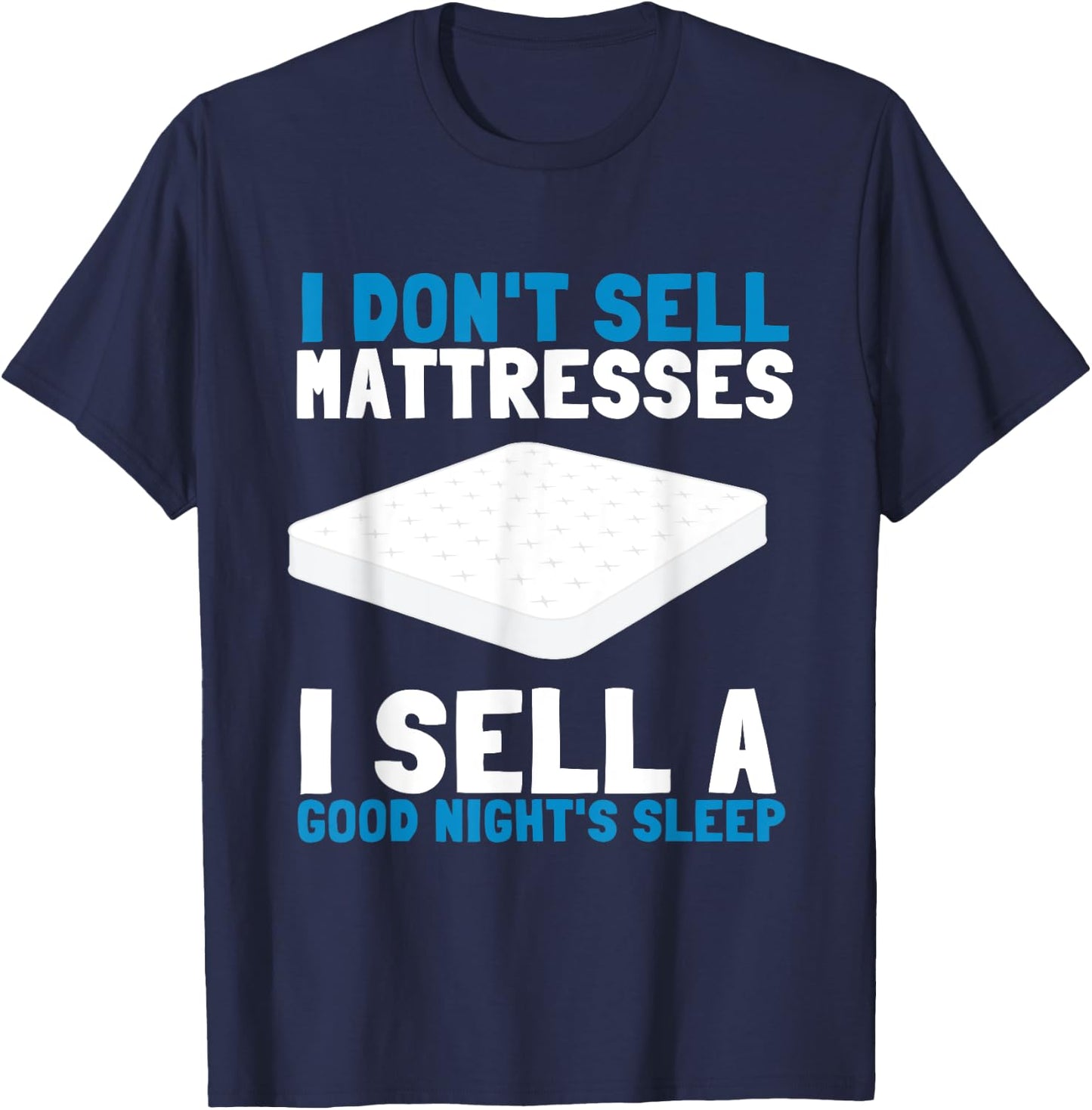 Best Salesman Bed Mattress Doctor T-Shirt - T-Shirt | Navy