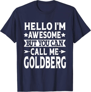 Goldberg Surname Call Me Goldberg Family Last Name Goldberg T-Shirt - T-Shirt | Navy