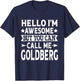 Goldberg Surname Call Me Goldberg Family Last Name Goldberg T-Shirt - T-Shirt | Navy