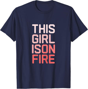 This Girl is On Fire Girls Teens Toddlers Ladies T-Shirt - T-Shirt | Navy
