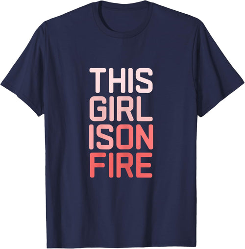 This Girl is On Fire Girls Teens Toddlers Ladies