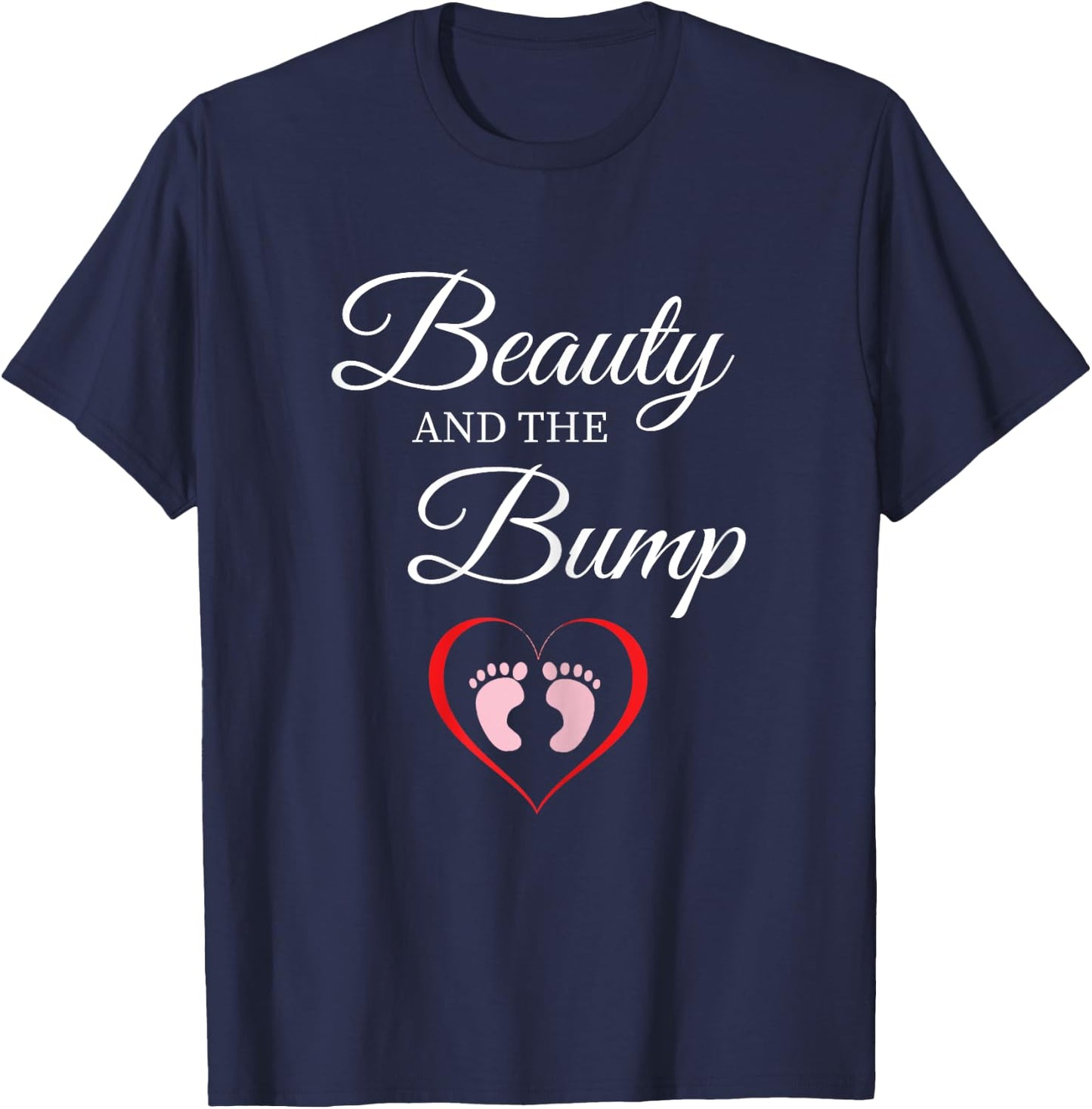 Beauty And The Bump T Shirt Girl Cute Pregnancy Announcement T-Shirt - T-Shirt | Navy