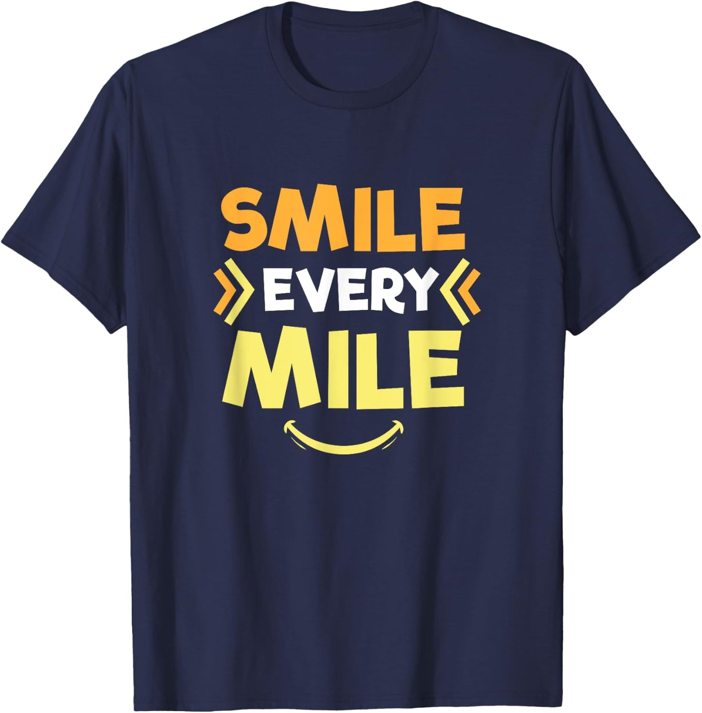 Smile Every Mile Funny Runners Gift T-Shirt - T-Shirt | Navy