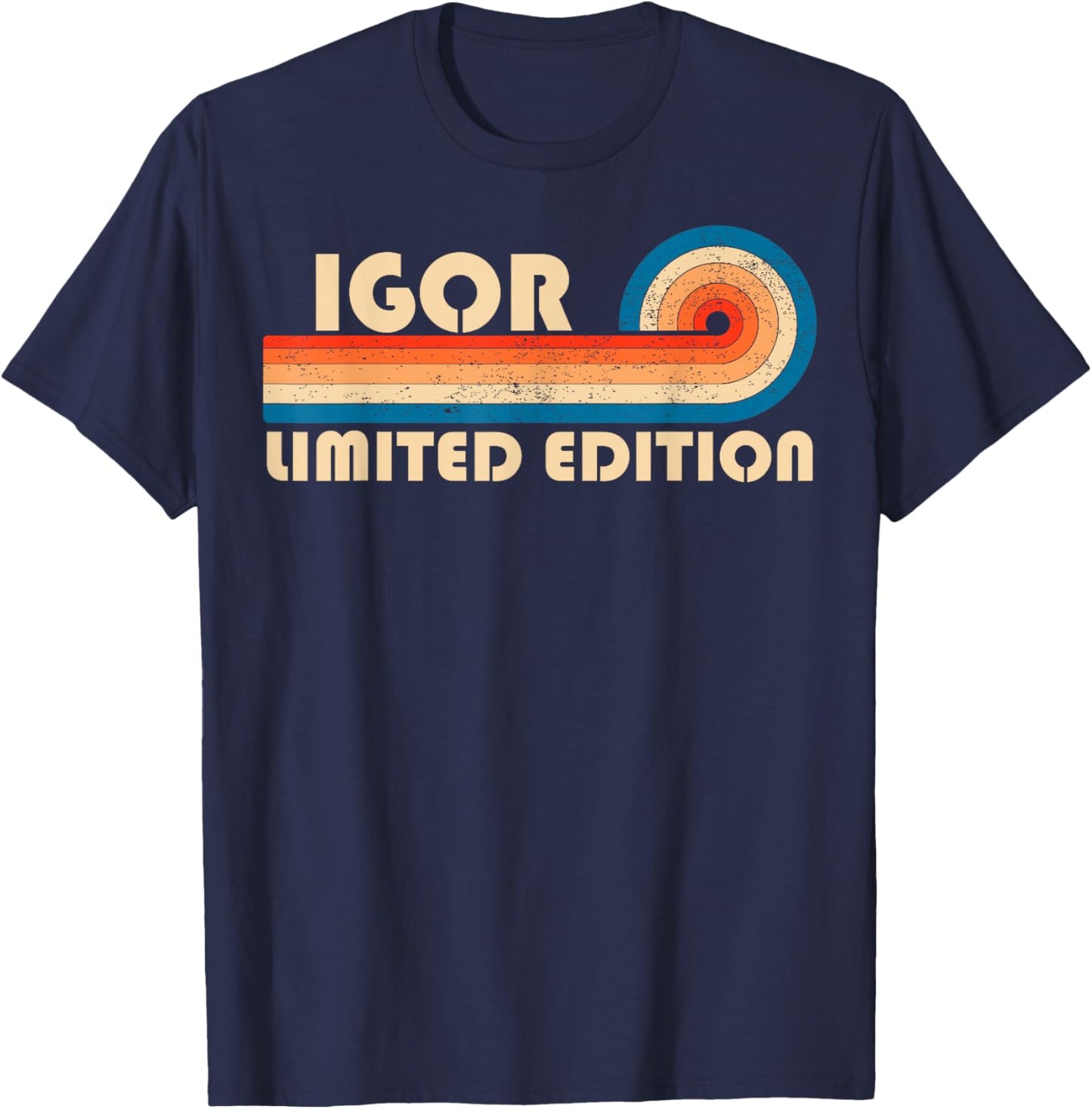 IGOR First Name Funny Retro Vintage Birthday T-Shirt - T-Shirt | Navy