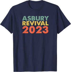 Asbury Revival 2023 Christian University College T-Shirt - T-Shirt | Navy