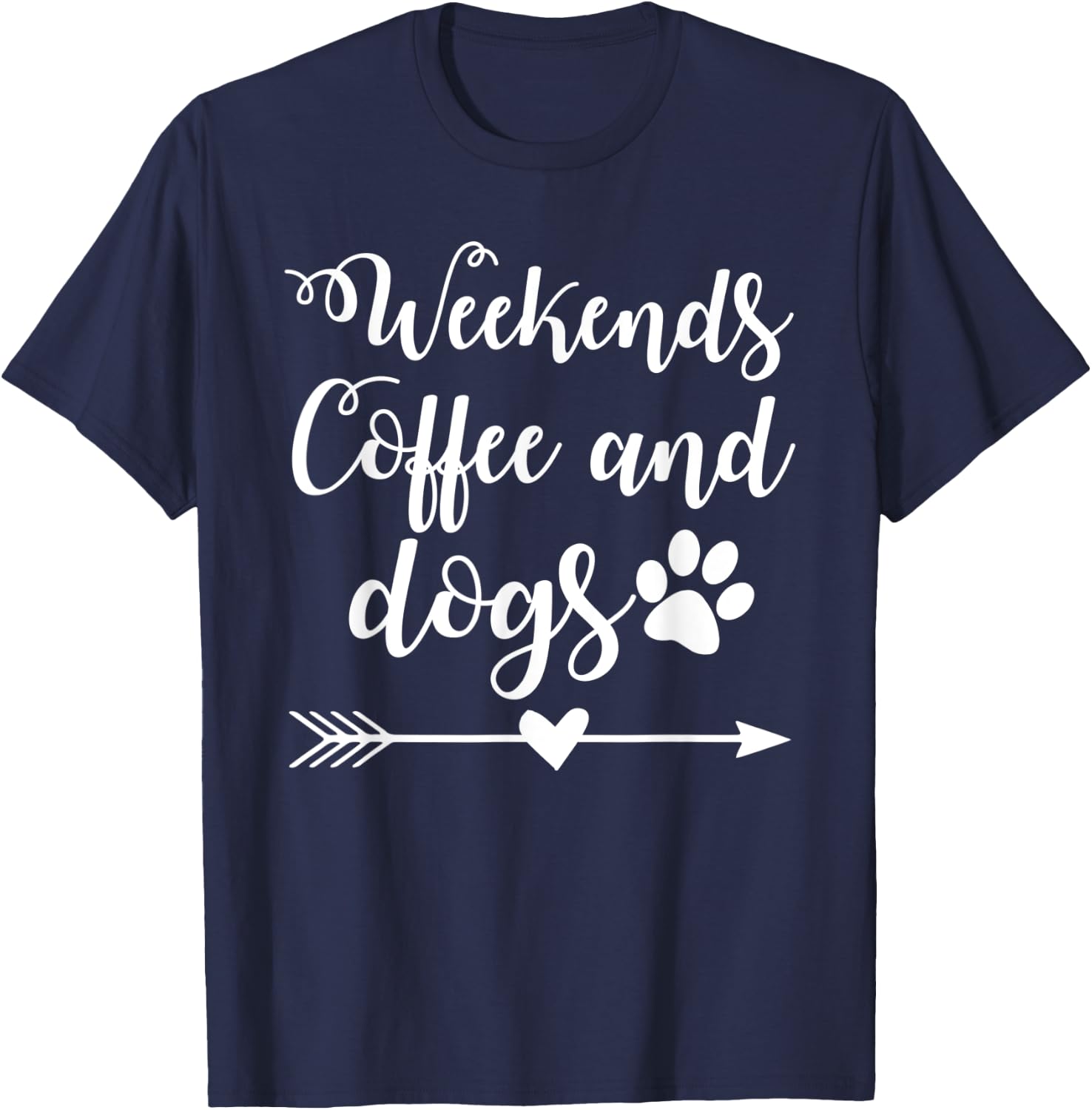 Weekends Coffee And Dogs Shirt T-Shirt - T-Shirt | Navy