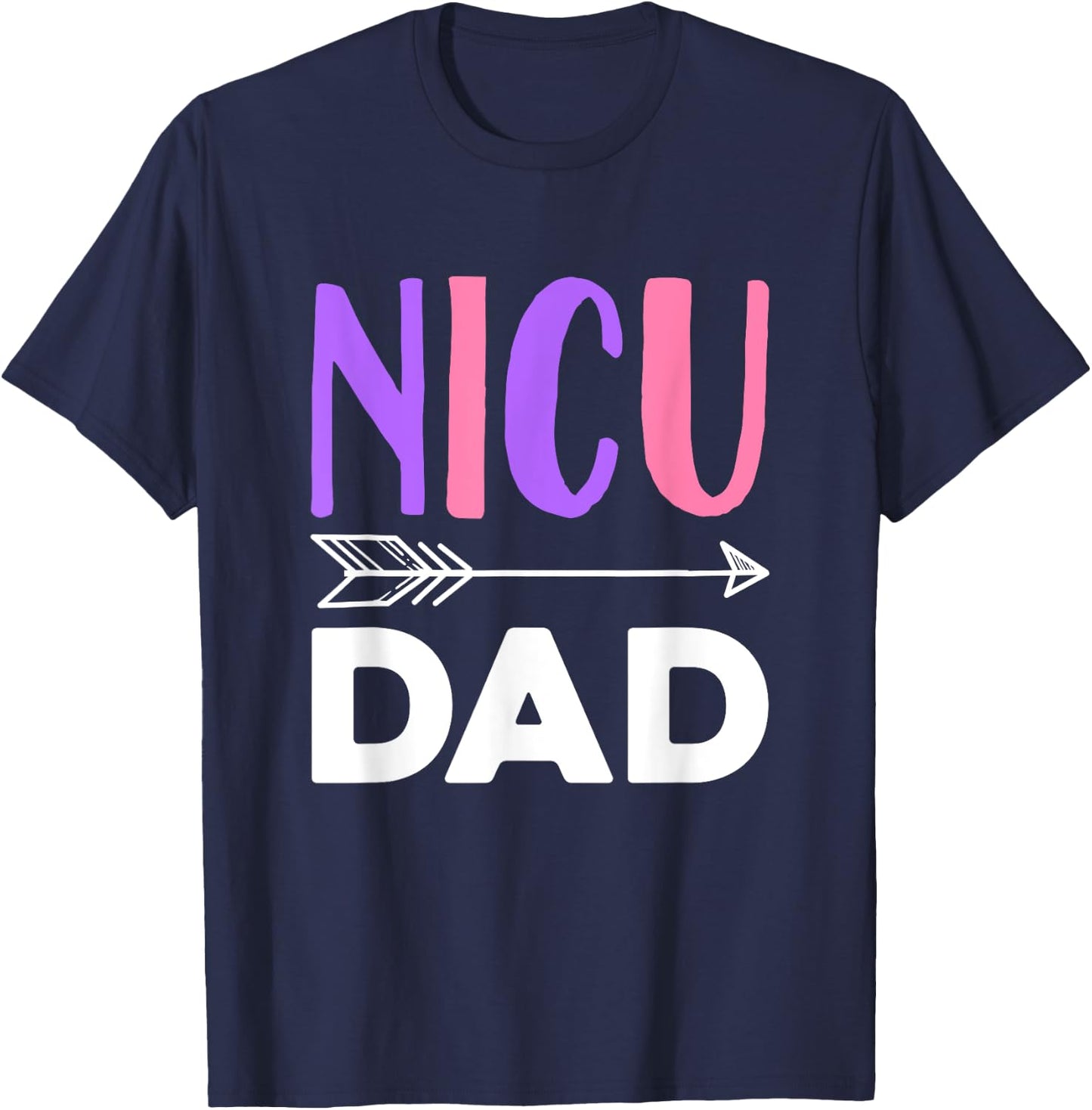NICU Dad T-Shirt - T-Shirt | Navy