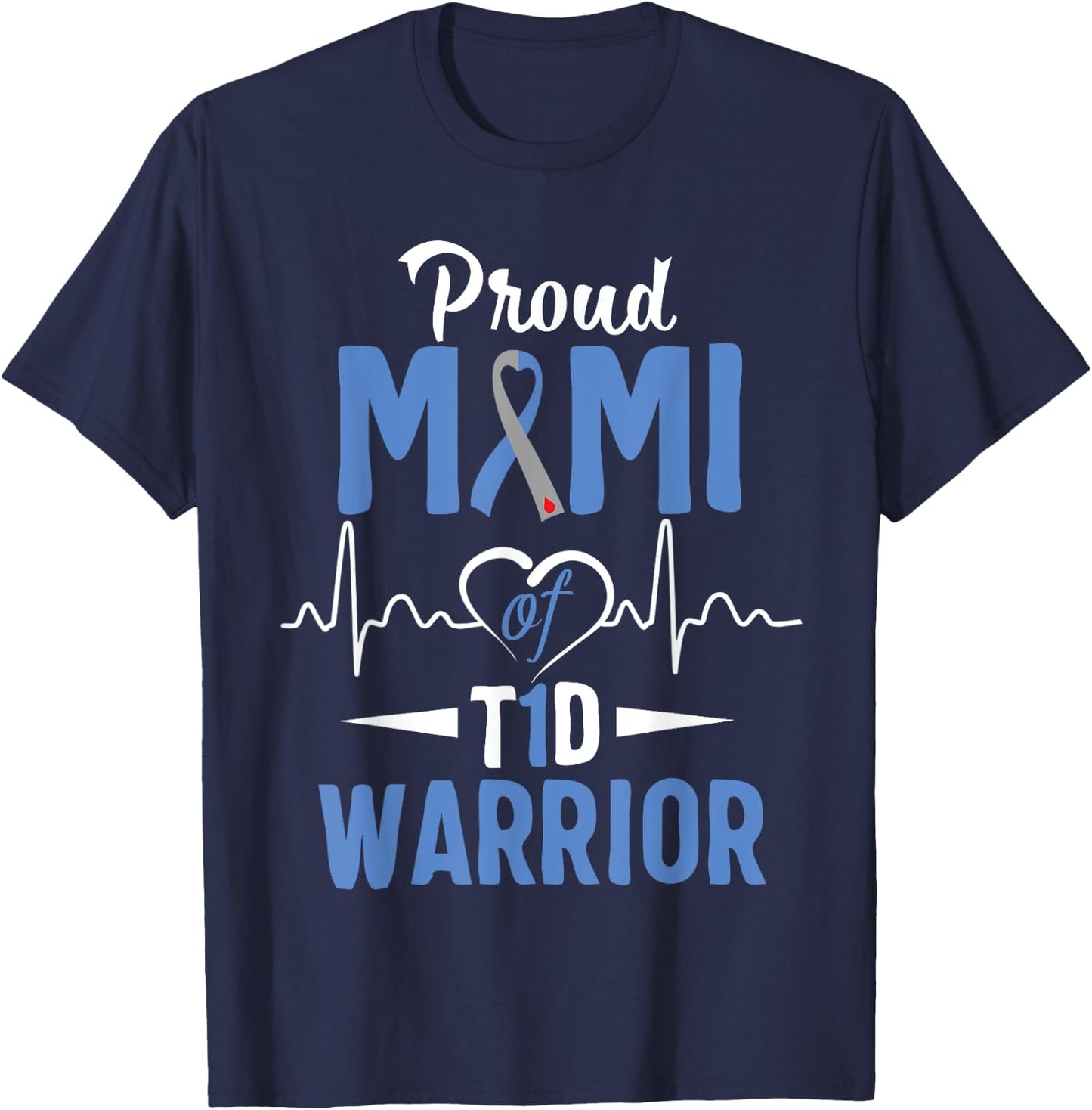 T1D Proud Mimi Diabetes Awareness Type 1 Insulin Pancreas T-Shirt - T-Shirt | Navy