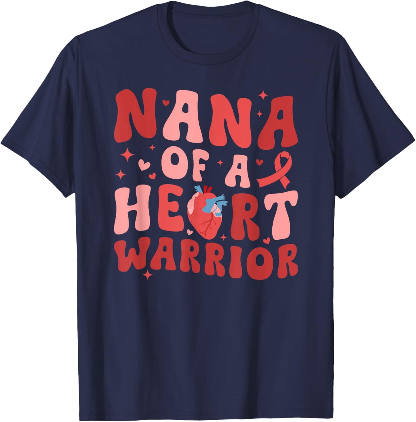 Nana Of A CHD Warrior Nana Congenital Heart Disease Nana T-Shirt - T-Shirt | Navy