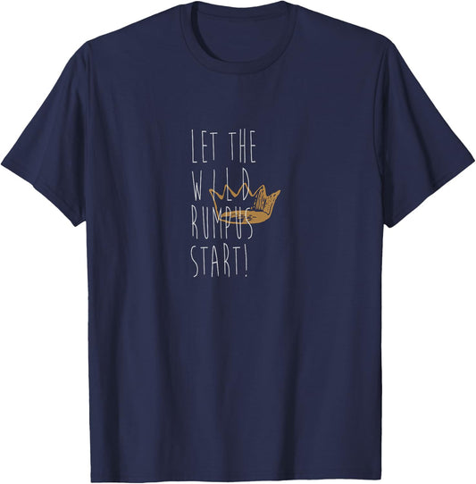 Let the Wild Rumpus Start! T-Shirt - T-Shirt | Navy